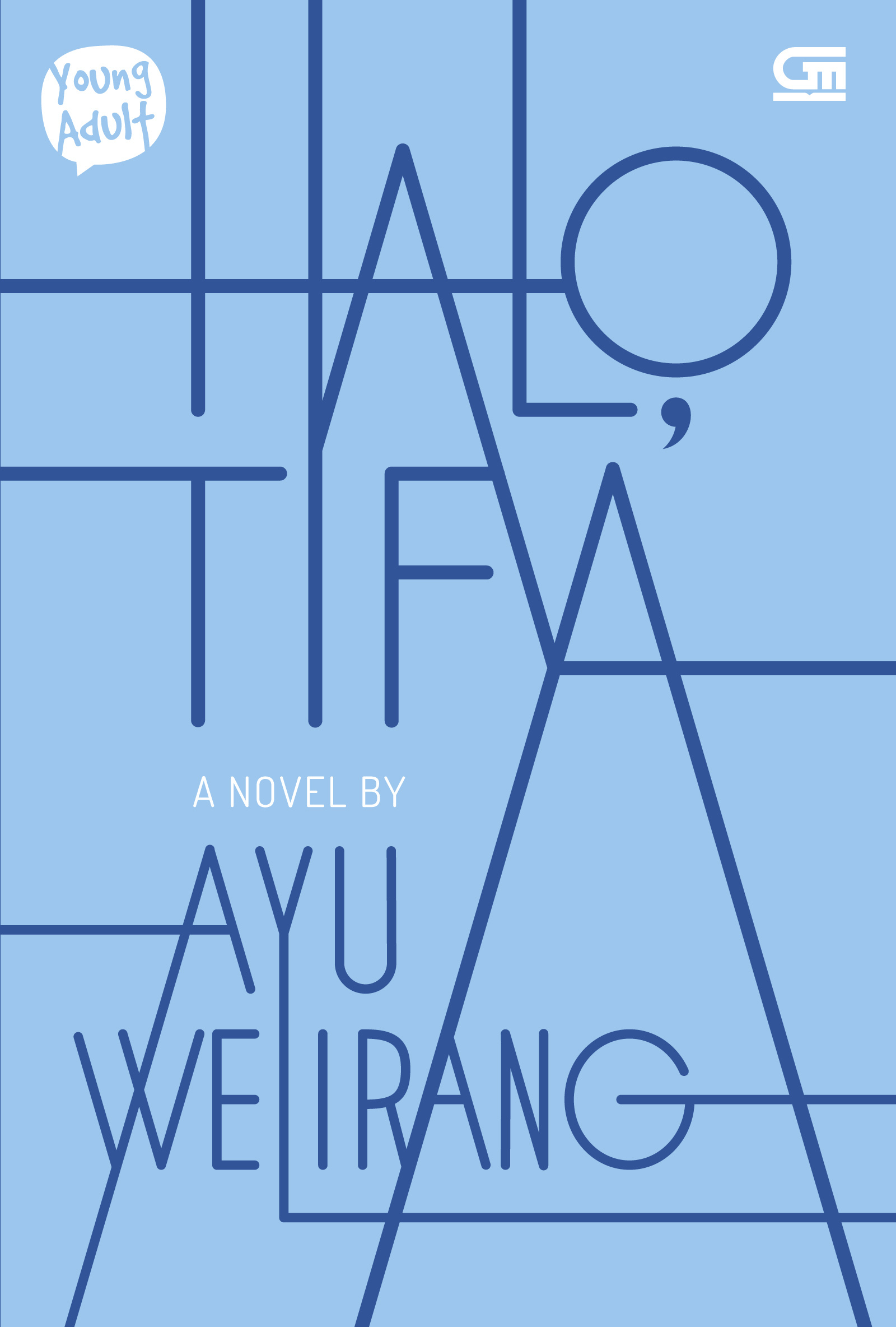 HALO TIFA - A NOVEL BY AYU WEIRANG